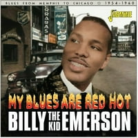 Били Детето Емерсон - Мојот Блуз Е Црвен: Блуз Од Мемфис До Чикаго 1954 - - ЦД