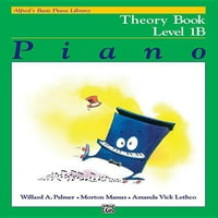 Основната Библиотека за Пијано на алфред: Основната Теорија На Библиотеката За Пијано На Алфред, Бк 1б