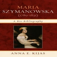 Марија Шимановска: Био-Библиографија